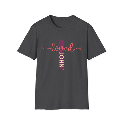 Loved John 3:16 Christian T-Shirt - Inspiring Faith Scripture Tee | God's Love Apparel Gift