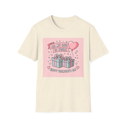 Adorable "All My Love Is Yours" Valentine's Day T-Shirt - Sweet Heart & Gift Boxes Tee | Perfect Romantic Gift for Her