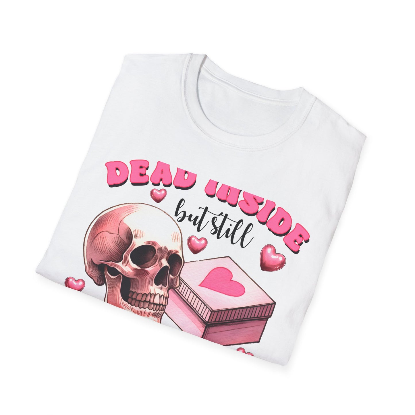 Awesome Dead Inside But Horny T-Shirt | Edgy Skull & Pink Hearts Tee | Sarcastic Valentine's Humor Gift
