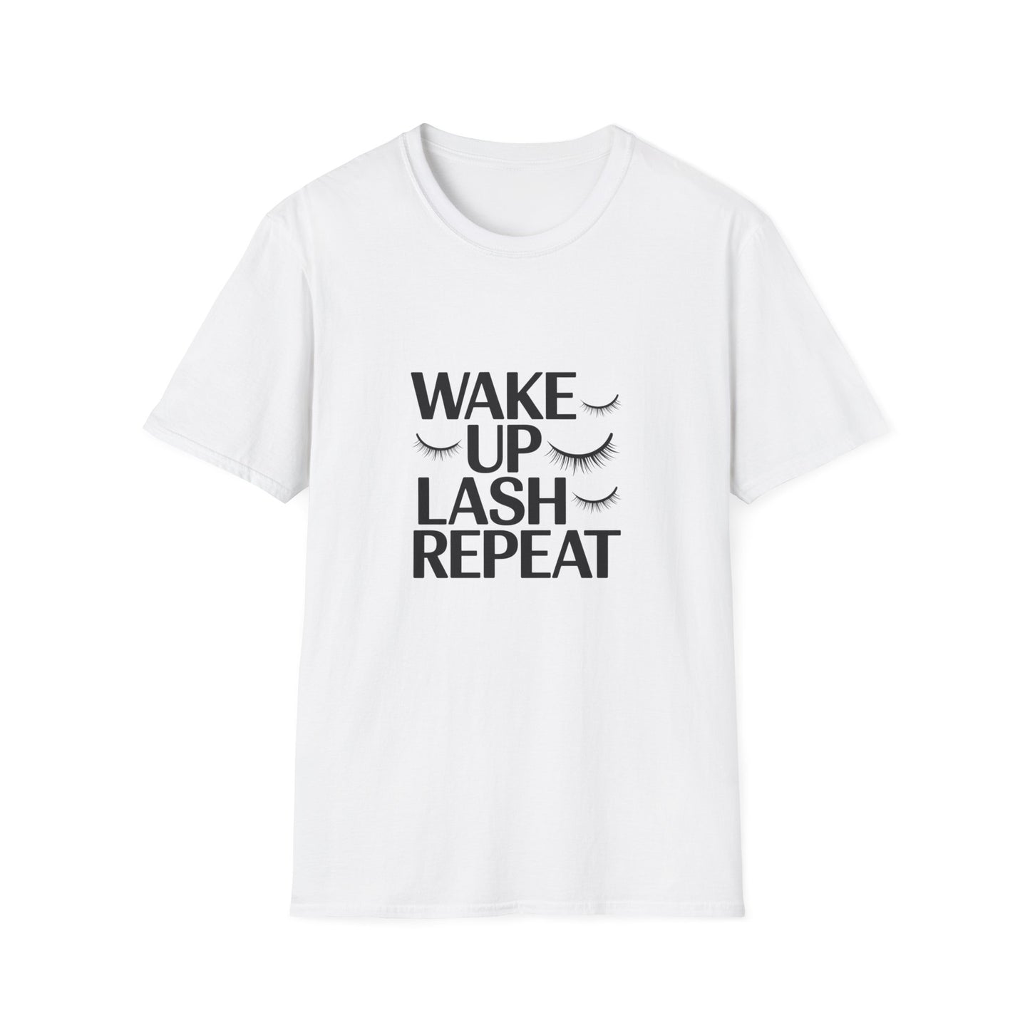 Fabulous Wake Up Lash Repeat T-Shirt - Essential Eyelash Enthusiast & Lash Tech Gift