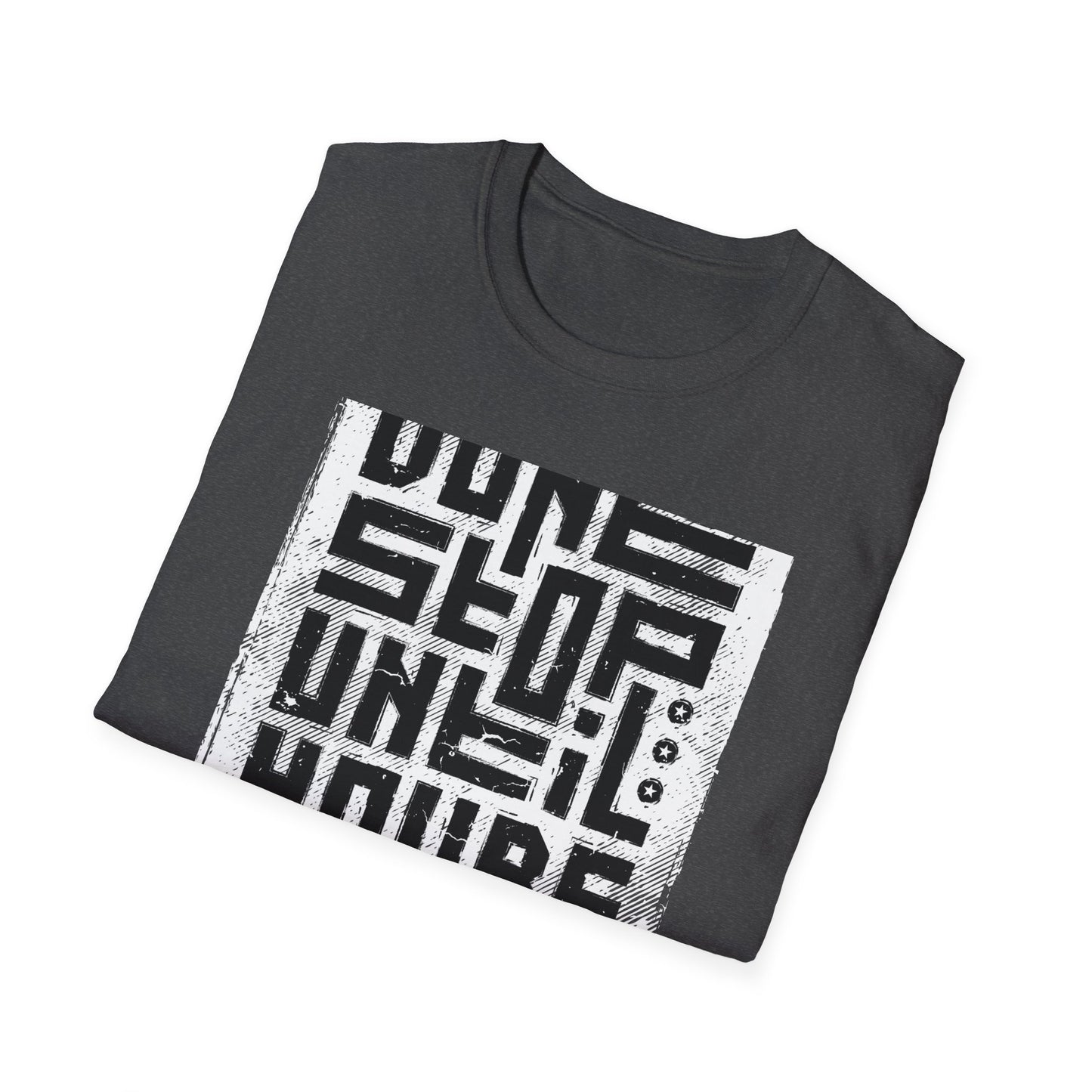 Ultimate 'Don't Stop Until You're Proud' T-Shirt | Bold Motivational & Gym Wear | Distressed Inspirational Tee