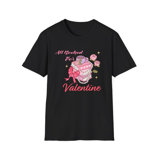 All Booked For Valentine T-Shirt | Cozy Book Lover Tee | Romantic Reader Valentine's Day Gift for Her | Adorable Bookworm Graphic Shirt