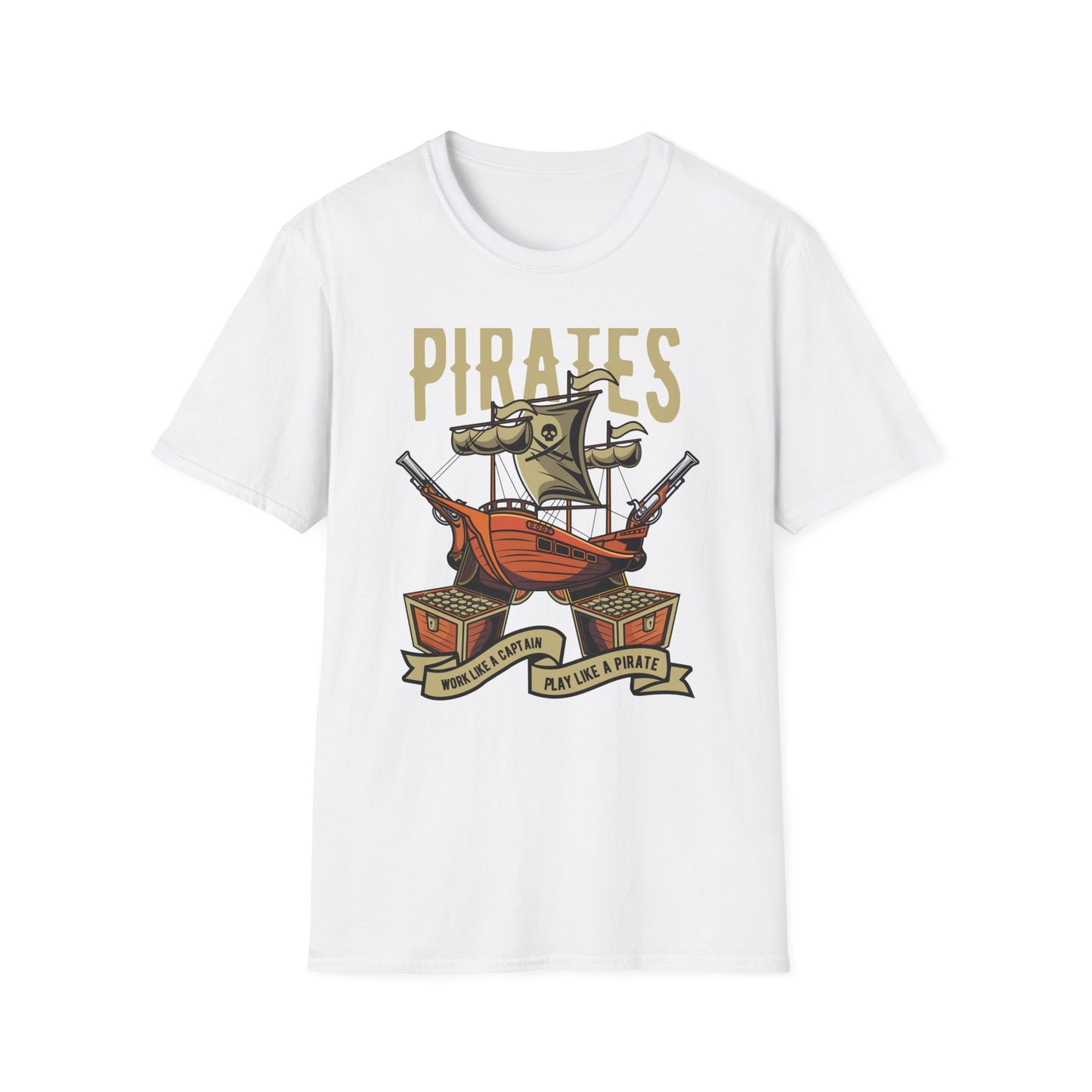 Bold Pirate Ship & Treasure T-Shirt | Work Like A Captain Play Like A Pirate Tee | Epic Adventure Lover Gift