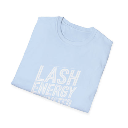 Lash Energy Activated T-Shirt | Chic Beauty & Lash Tech Tee | Empowering Style for Makeup Artists & Enthusiasts | Must-Have