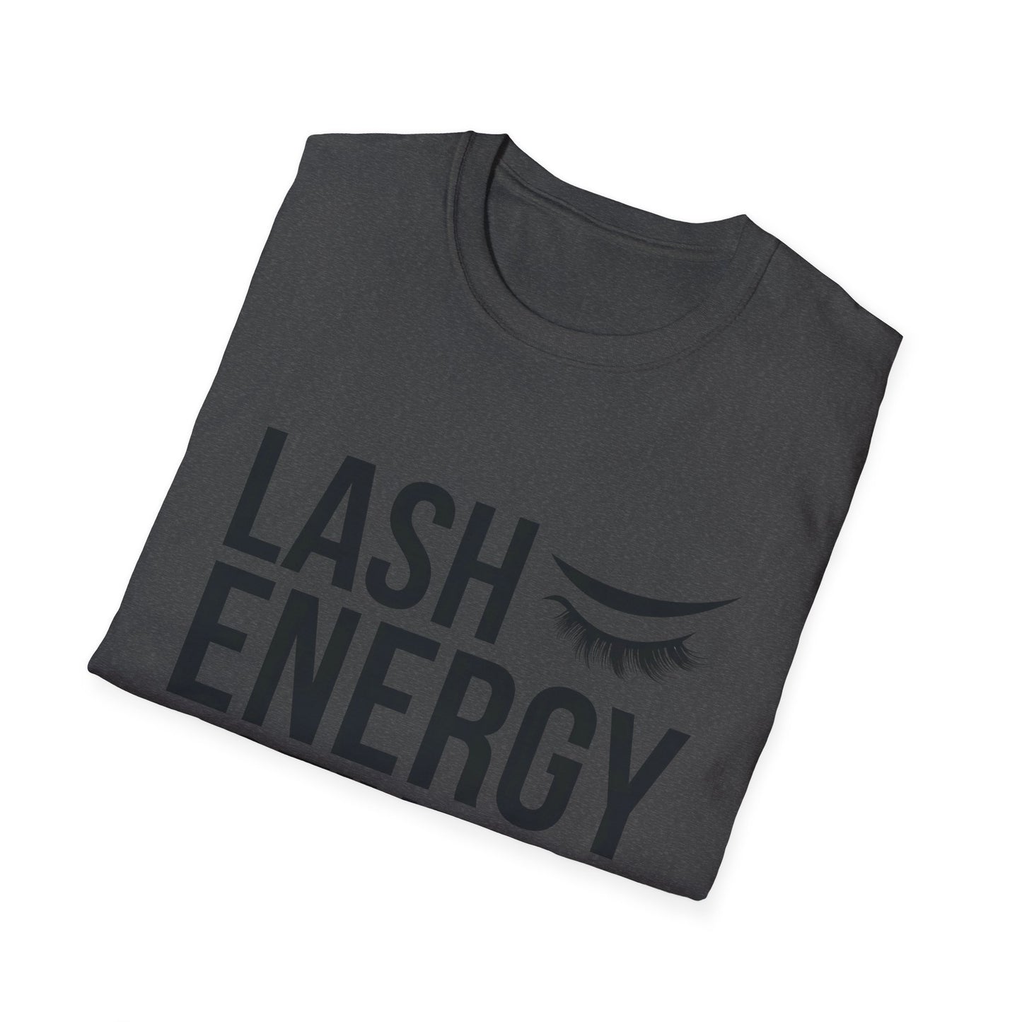 Lash Energy Activated T-Shirt | Empowering Eyelash Lover & Lash Tech Tee | Ultimate Beauty Fan Gift
