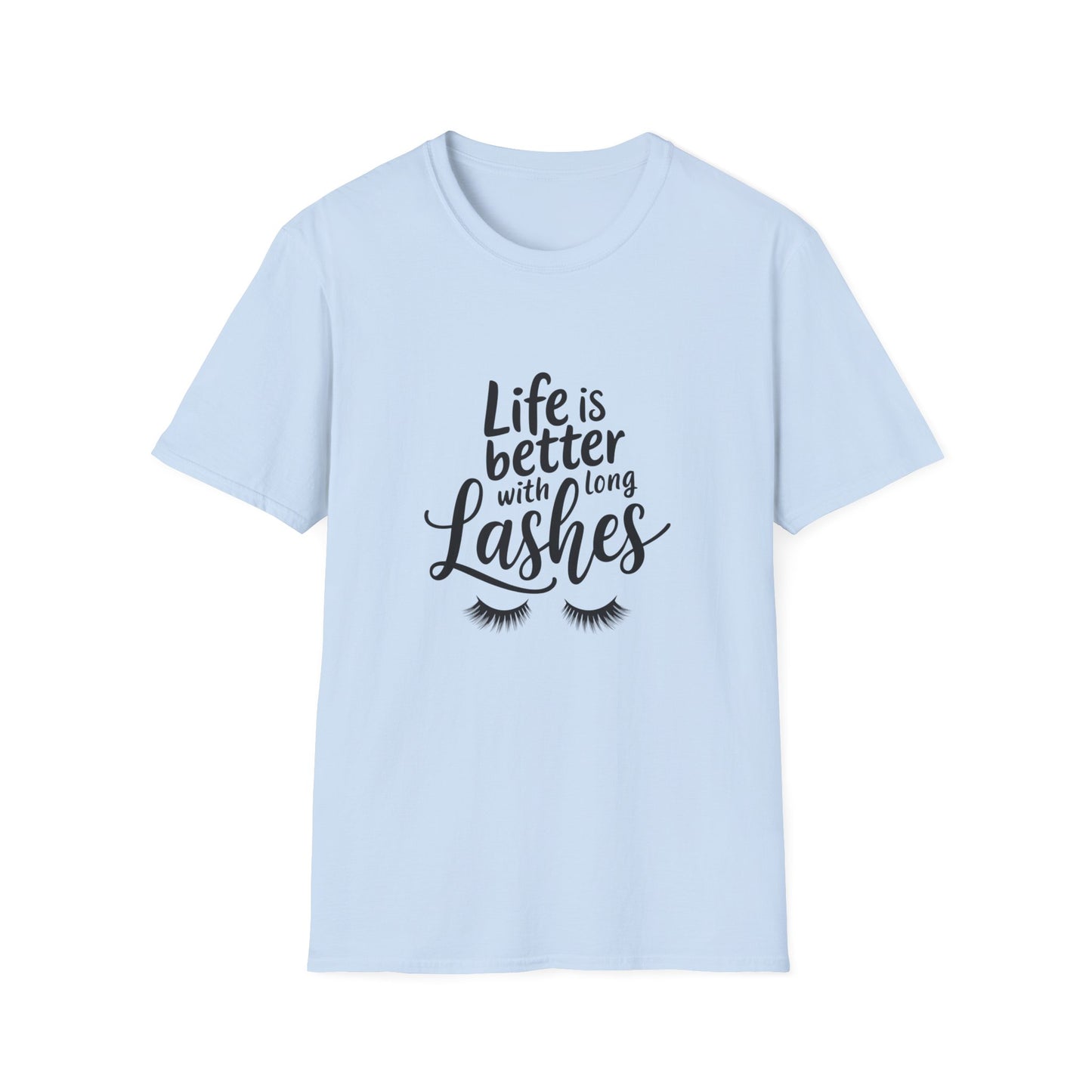 Life's Short, Get Long Lashes T-Shirt - Irresistible Beauty & Lash Tech Gift Tee