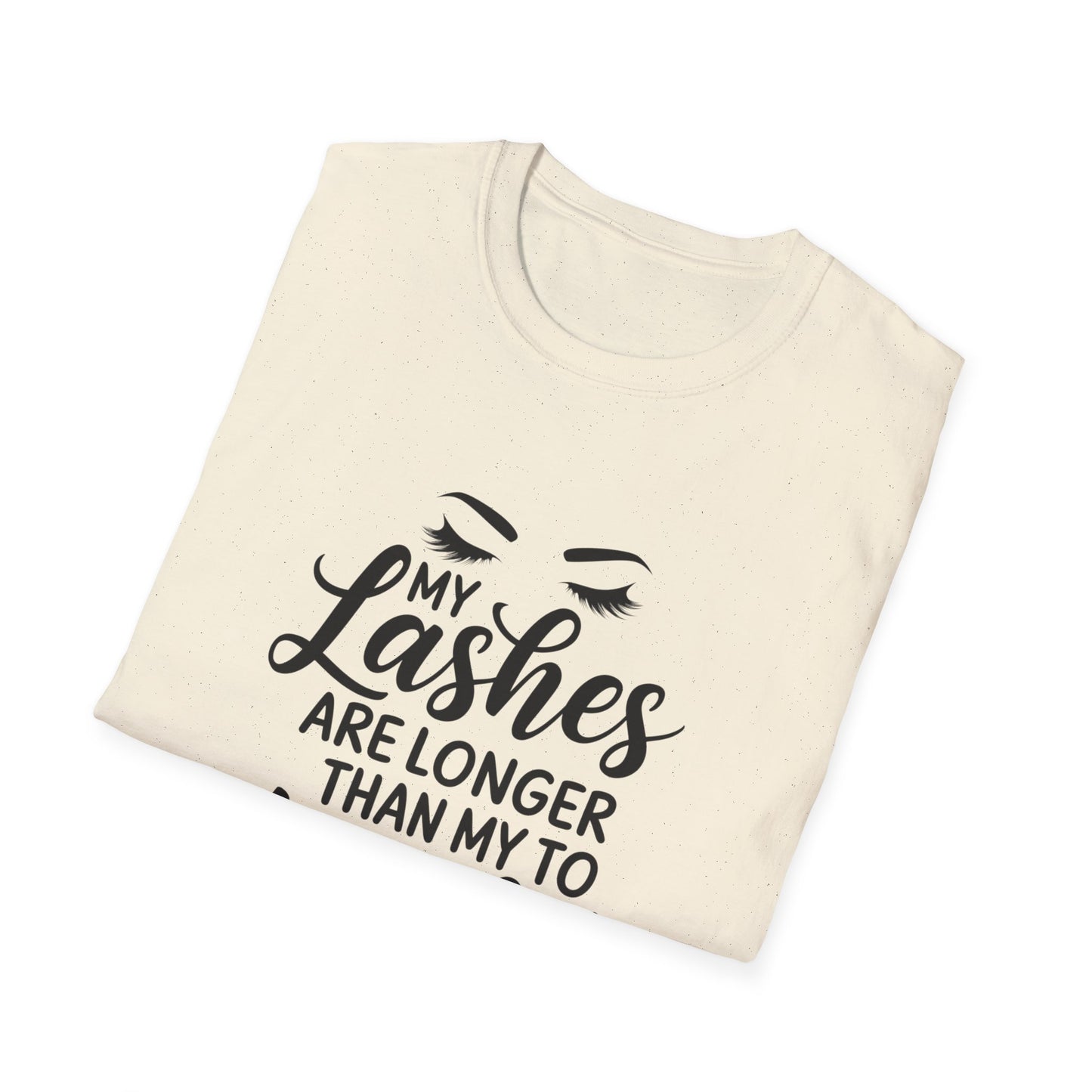 Glamorous 'My Lashes Are Feeling Long Today' T-Shirt | Empowering Beauty Lover Tee for Women | Chic & Witty Quote Top