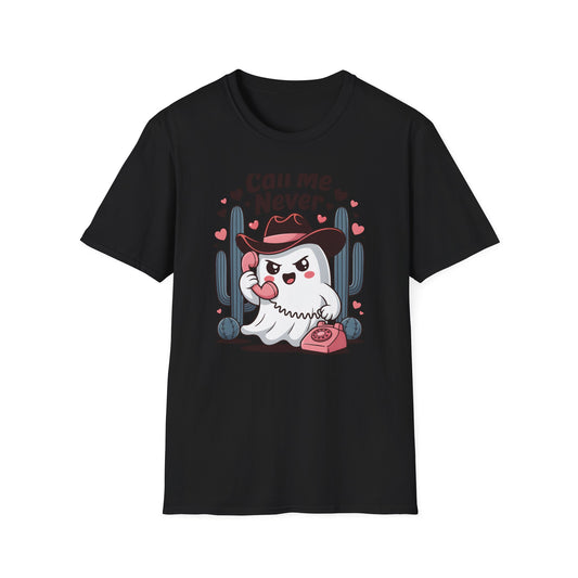 Sassy "Call Me Never" Ghost T-Shirt | Funny Anti-Valentine's Cowboy Ghost Tee | Trendy Western Desert Spooky Cute Apparel