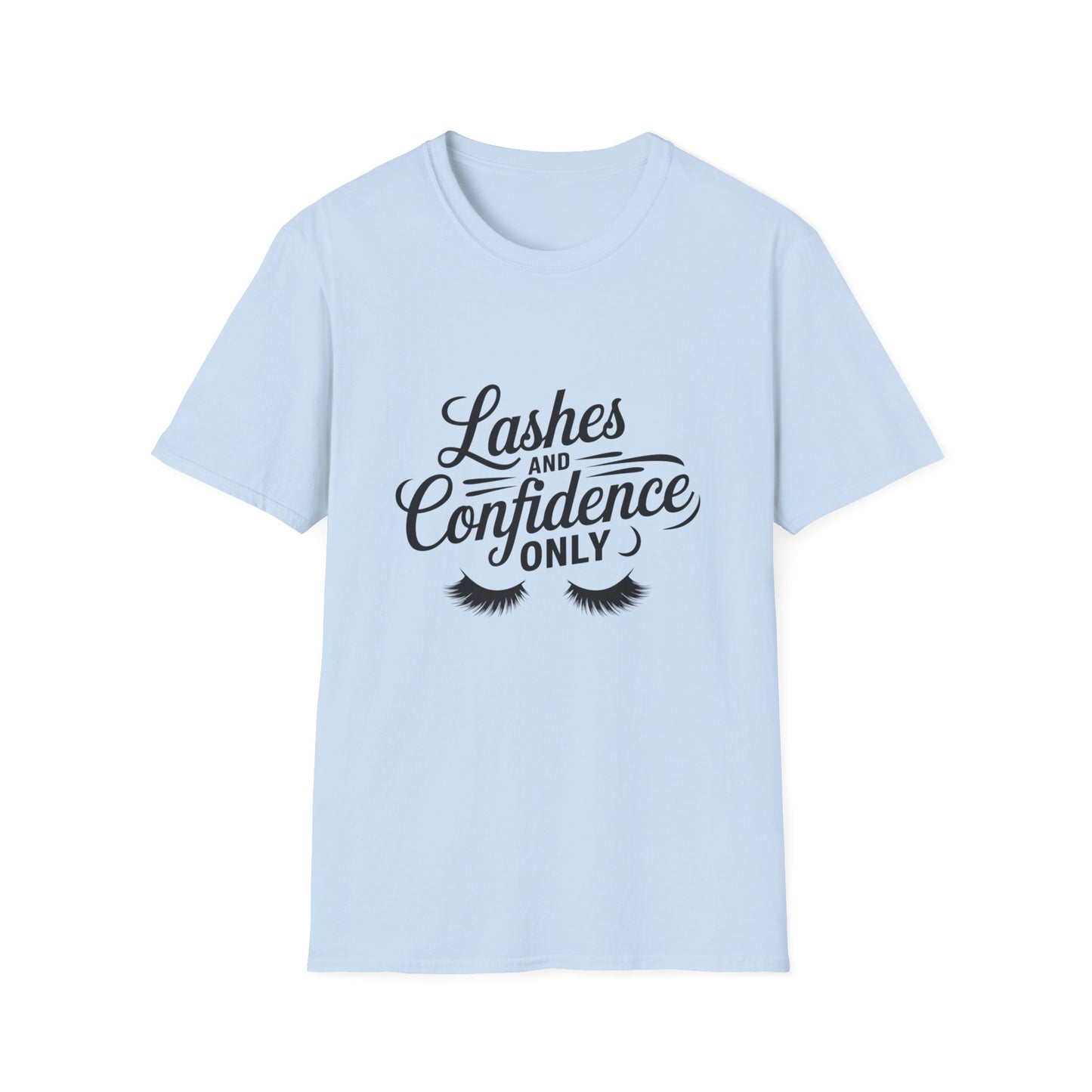 Empowering Lashes & Confidence T-Shirt | Chic Beauty Design Tee for Makeup Artists & Lash Techs