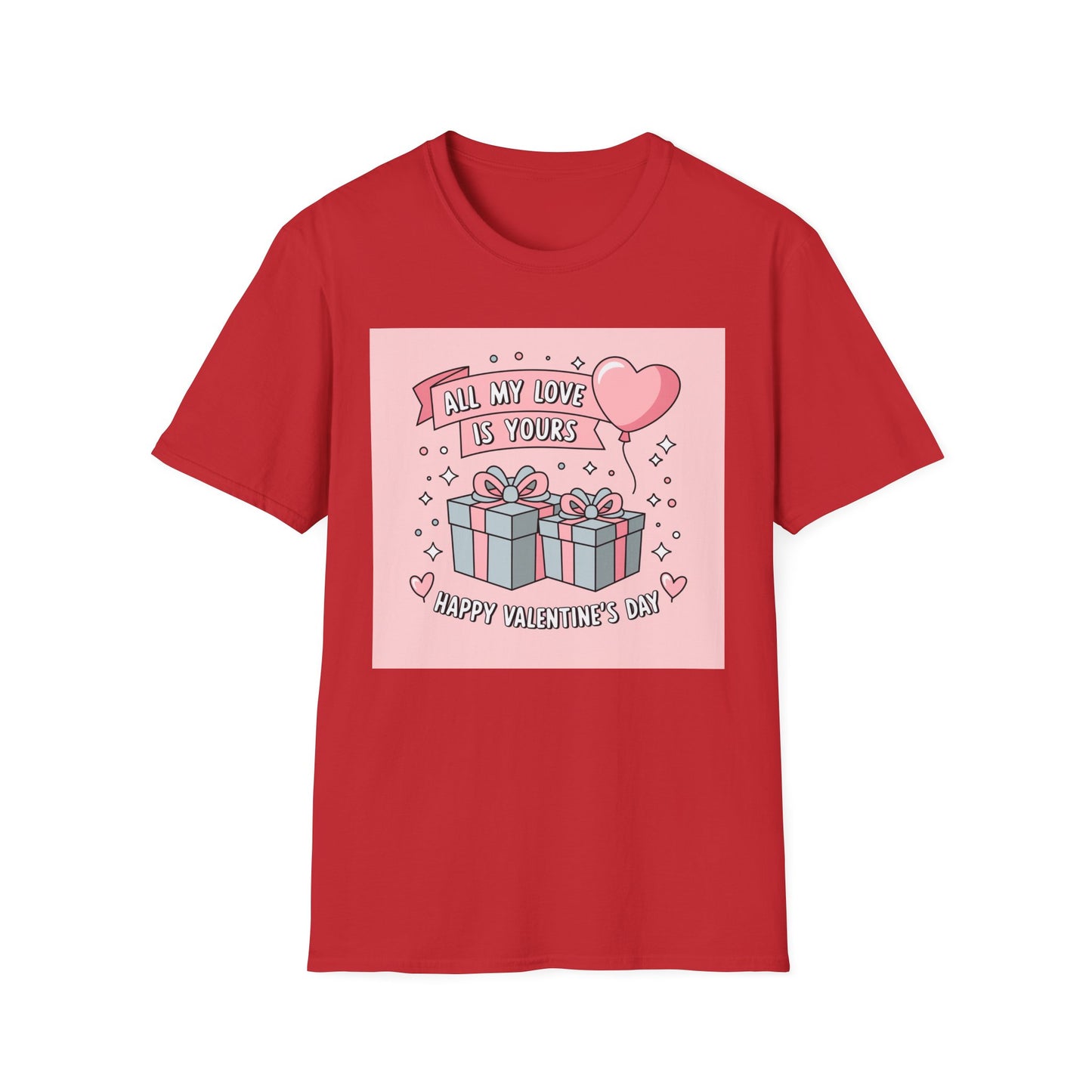 Adorable "All My Love Is Yours" Valentine's Day T-Shirt - Sweet Heart & Gift Boxes Tee | Perfect Romantic Gift for Her