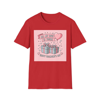 Adorable "All My Love Is Yours" Valentine's Day T-Shirt - Sweet Heart & Gift Boxes Tee | Perfect Romantic Gift for Her