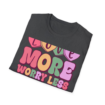 Retro Love More Worry Less T-Shirt - Groovy Candy Hearts & Positive Message Tee for Women & Teens | Inspiring Vibes