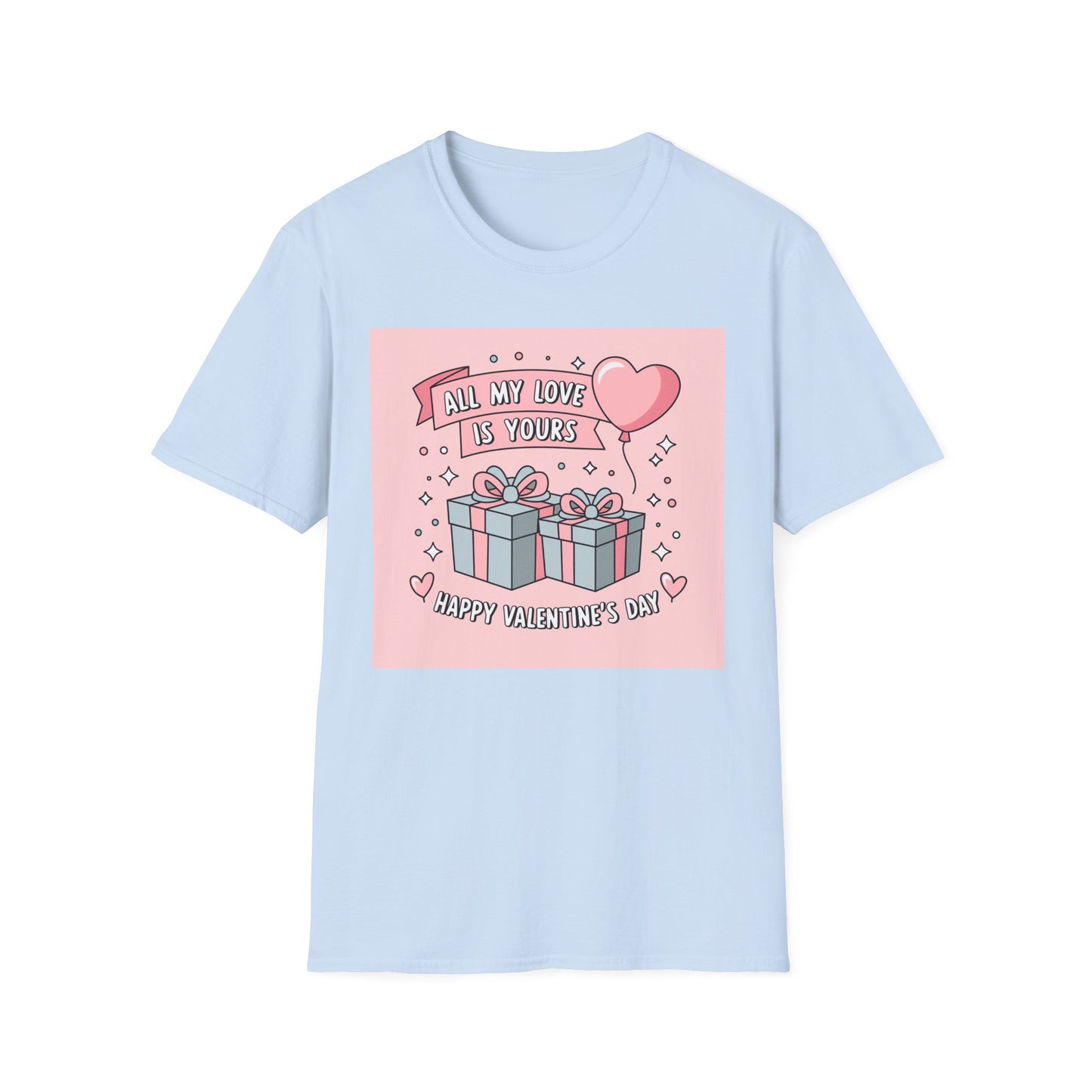Adorable "All My Love Is Yours" Valentine's Day T-Shirt - Sweet Heart & Gift Boxes Tee | Perfect Romantic Gift for Her