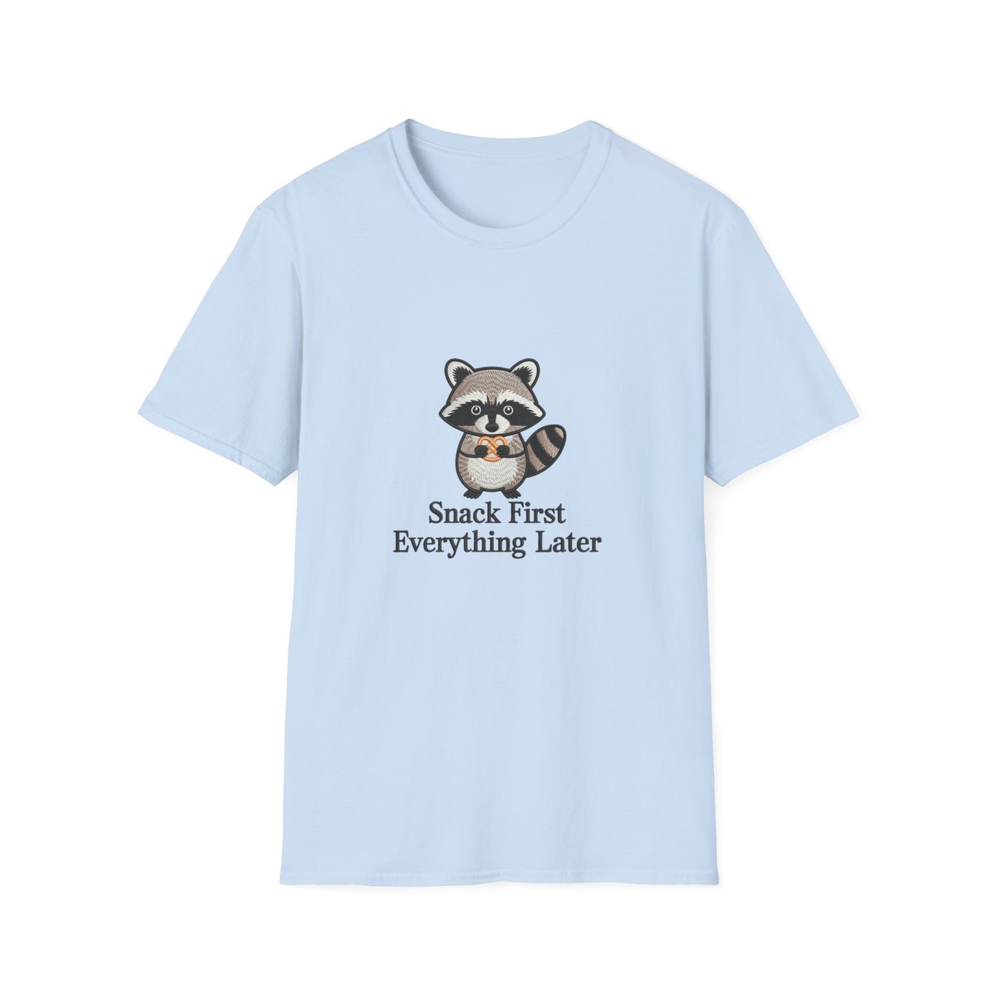 Cute Raccoon Pretzel T-Shirt - "Snack First Everything Later" Funny Foodie Animal Tee | Hilarious Comfort Lover Gift