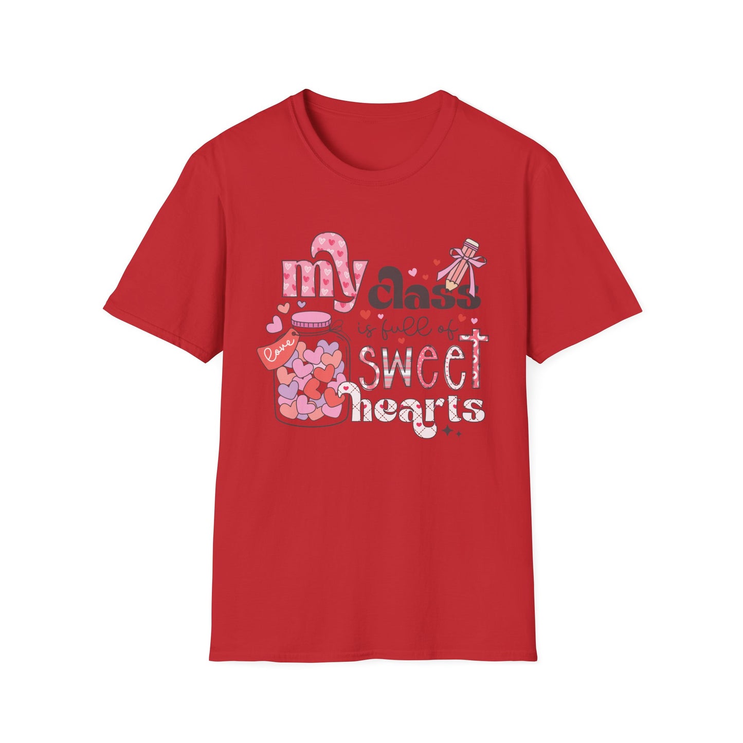 Adorable Teacher Valentine's Day T-Shirt - My Class Is Full of Sweethearts - Cute Love Heart Educator Gift Tee