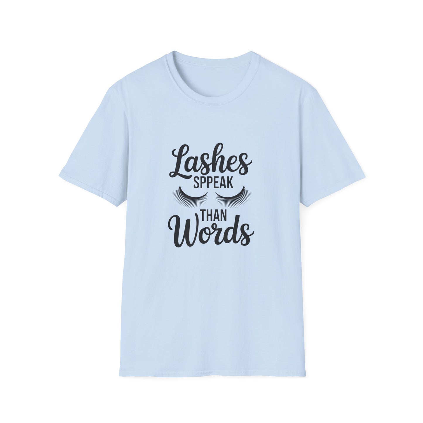 Chic 'Lashes Speak Than Words' T-Shirt | Glamorous Eyelash Design Tee for Beauty Lovers & Makeup Artists