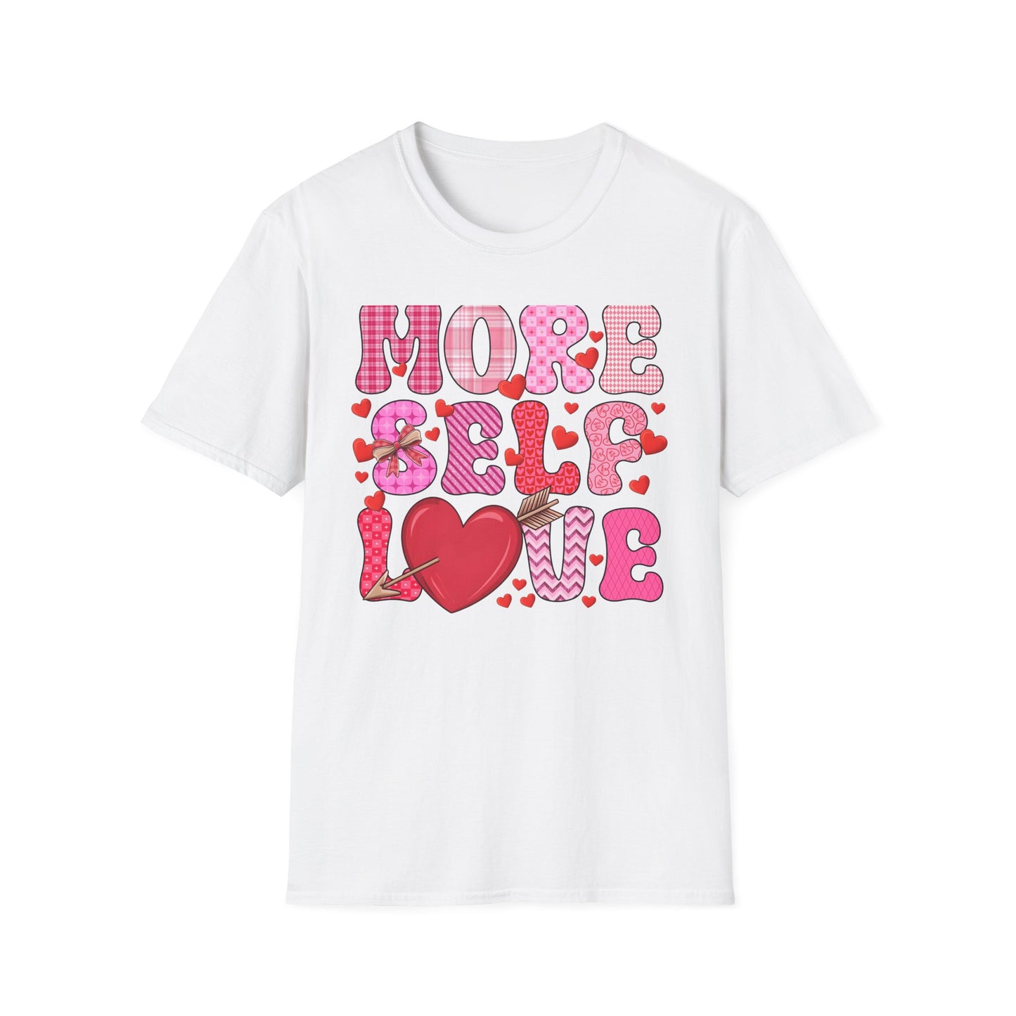 More Self Love T-Shirt | Empowering Pink & Red Hearts Tee | Cute Valentine's Day & Self-Care Gift for Her
