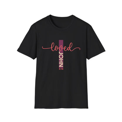 Loved John 3:16 Christian T-Shirt - Inspiring Faith Scripture Tee | God's Love Apparel Gift