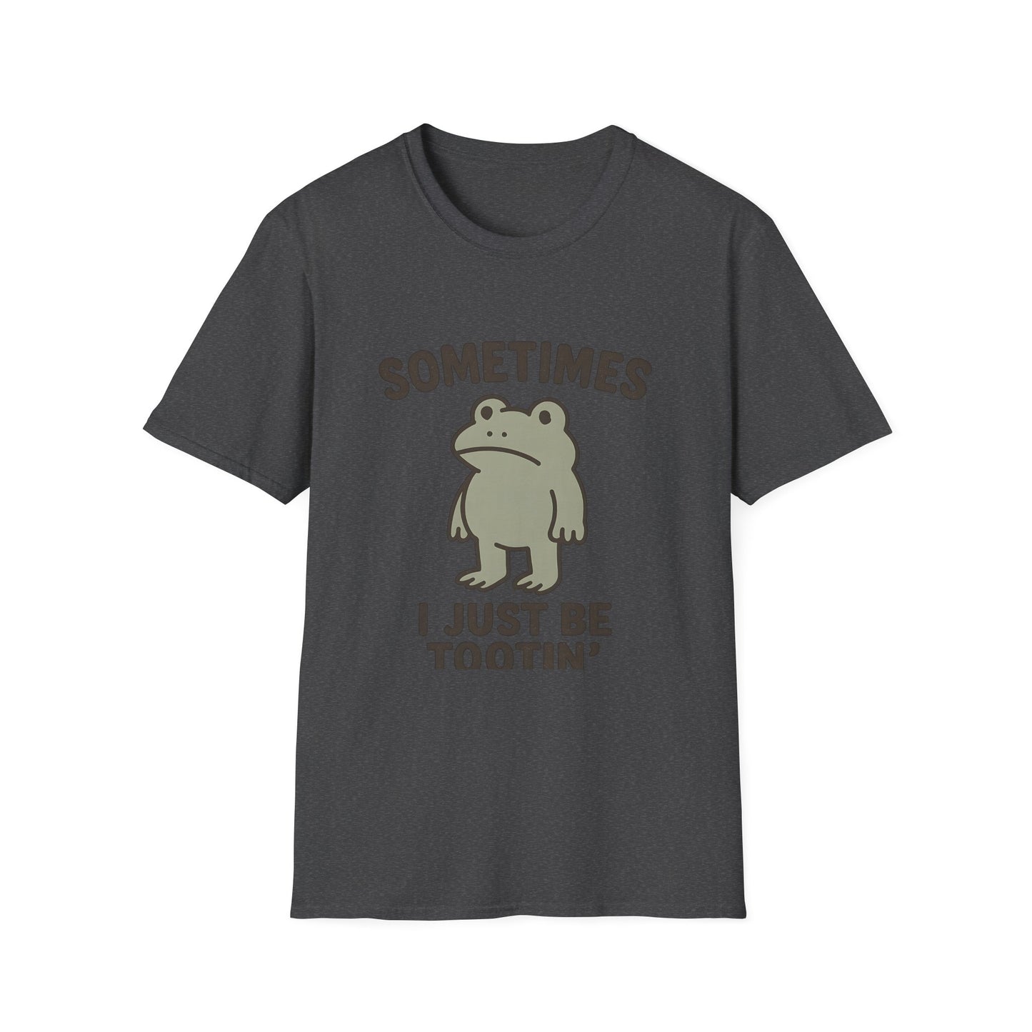 Sometimes I Just Be Tootin’ Funny Frog T-Shirt
