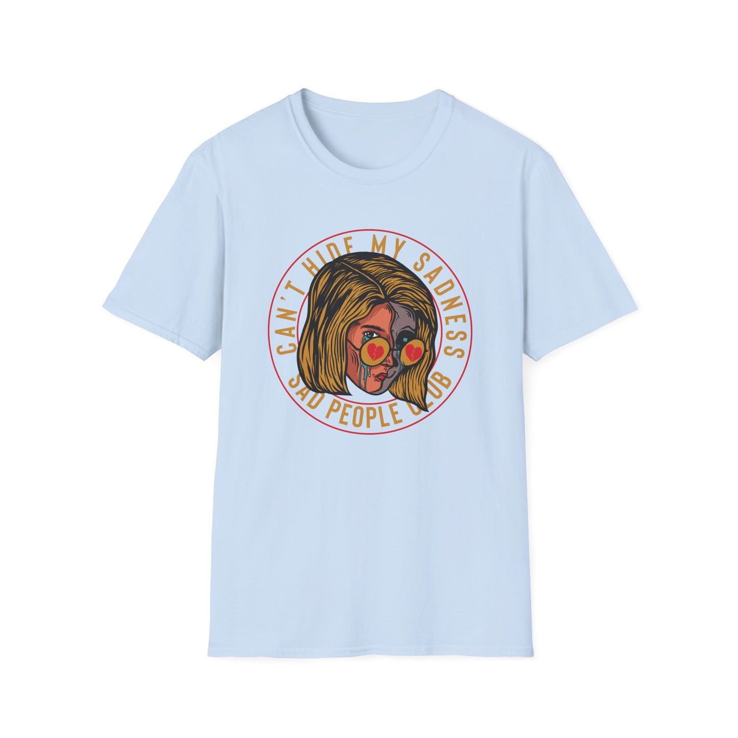 Unique 'Can't Hide My Sadness' T-Shirt - Sad People Club Emo Pop Art Tee with Crying Girl & Broken Heart Shades