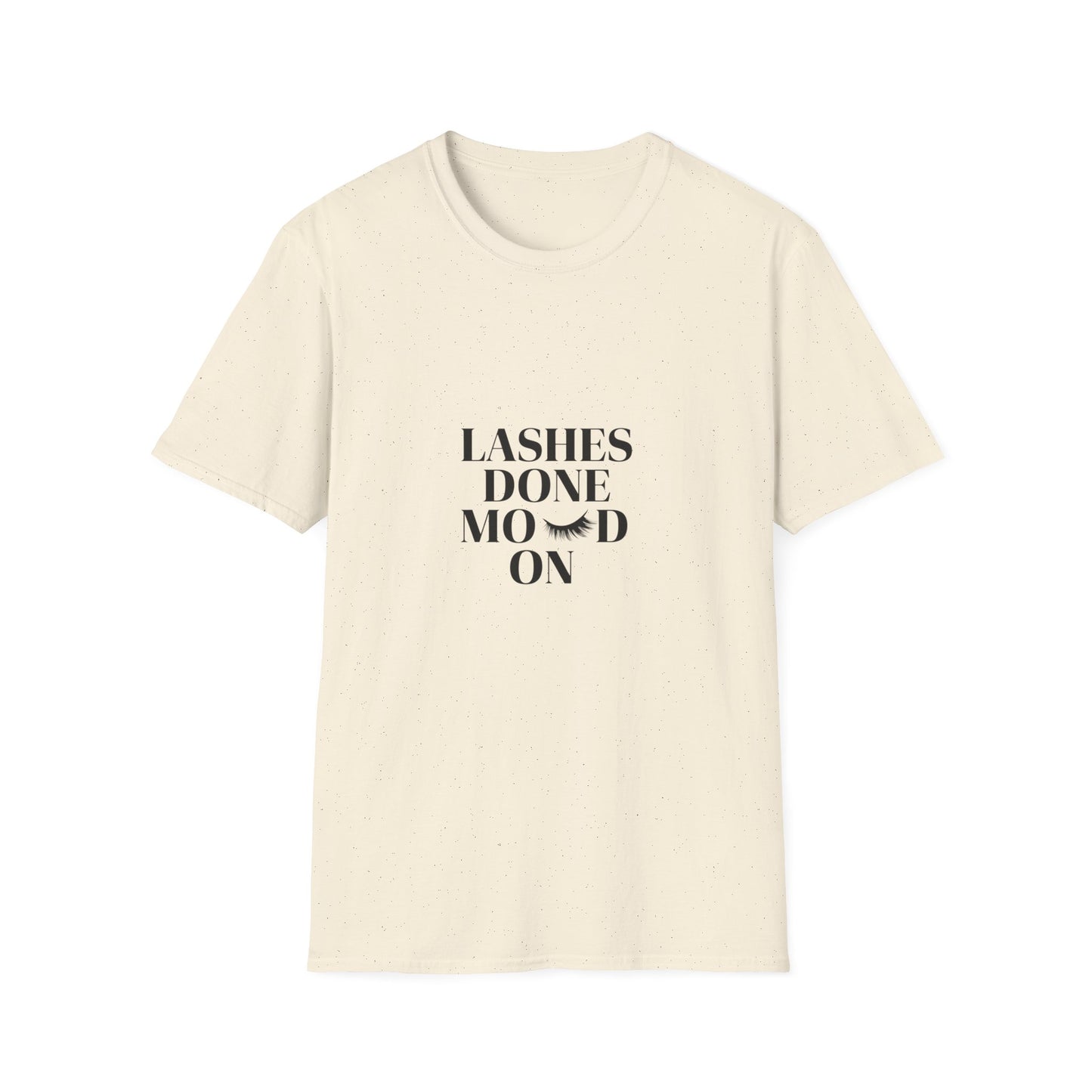 Fabulous Lashes Done Moved On T-Shirt - Empowering Women's Tee for Beauty & Confidence