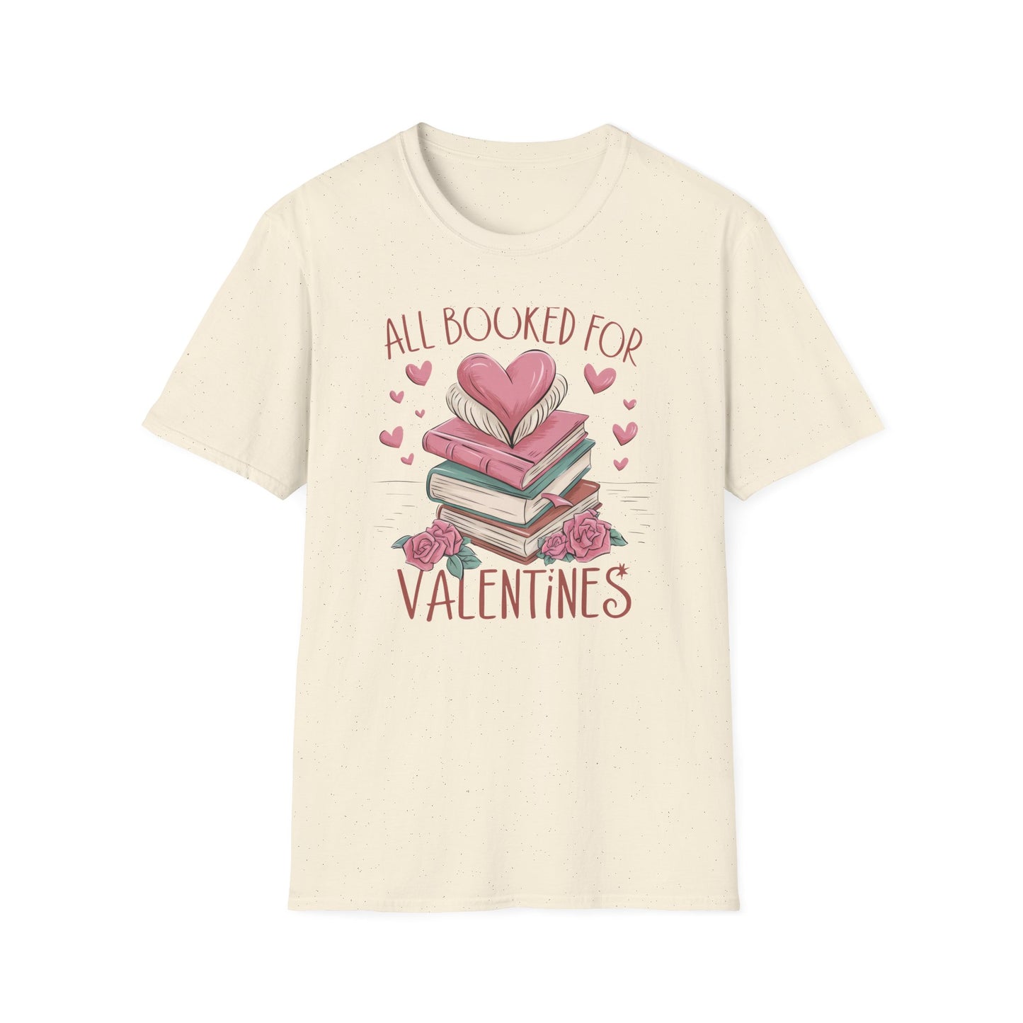 Cozy "All Booked For Valentines" T-Shirt | Romantic Book Lover Tee | Perfect Valentine's Day Gift for Readers & Bookworms
