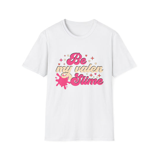 Unique Be My Valen Slime T-Shirt | Witty Valentine's Day Tee | Retro Slime Lover Gift | Adorable & Funky Pink Hearts