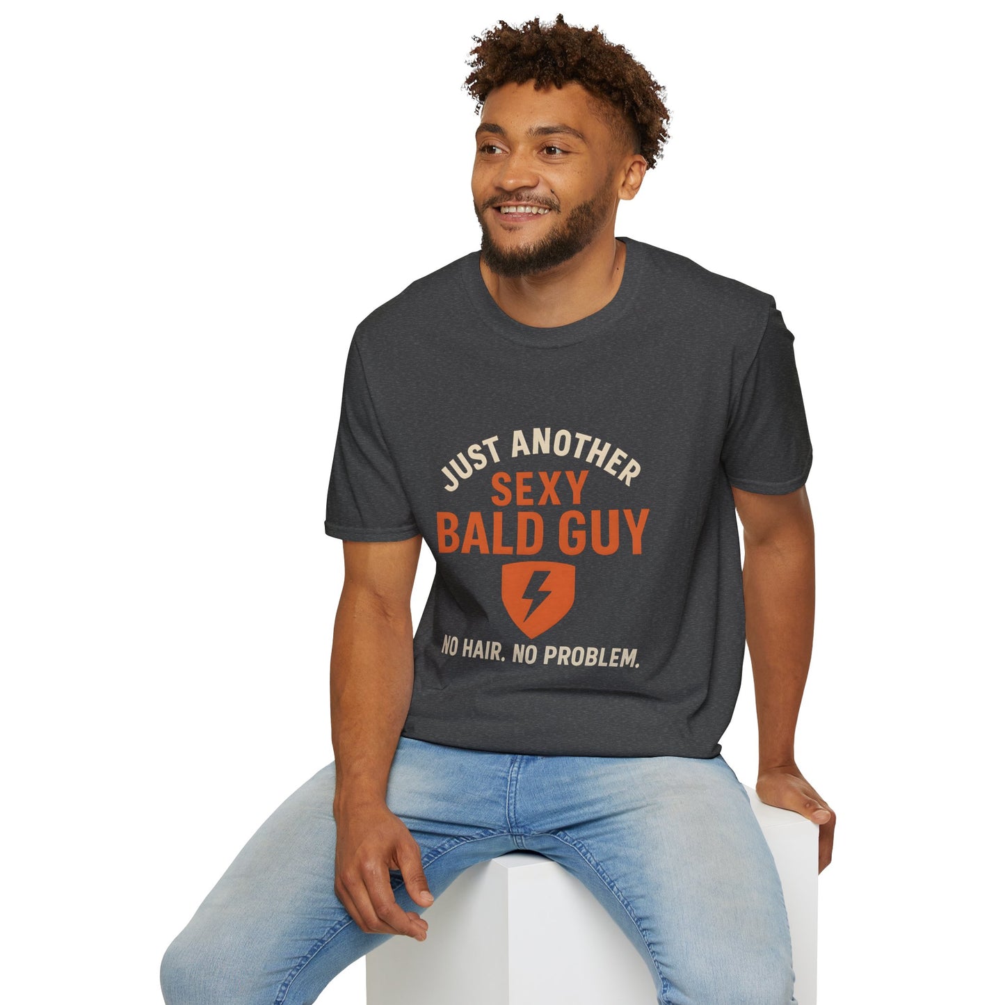 Just Another Sexy Bald Guy Funny T-Shirt