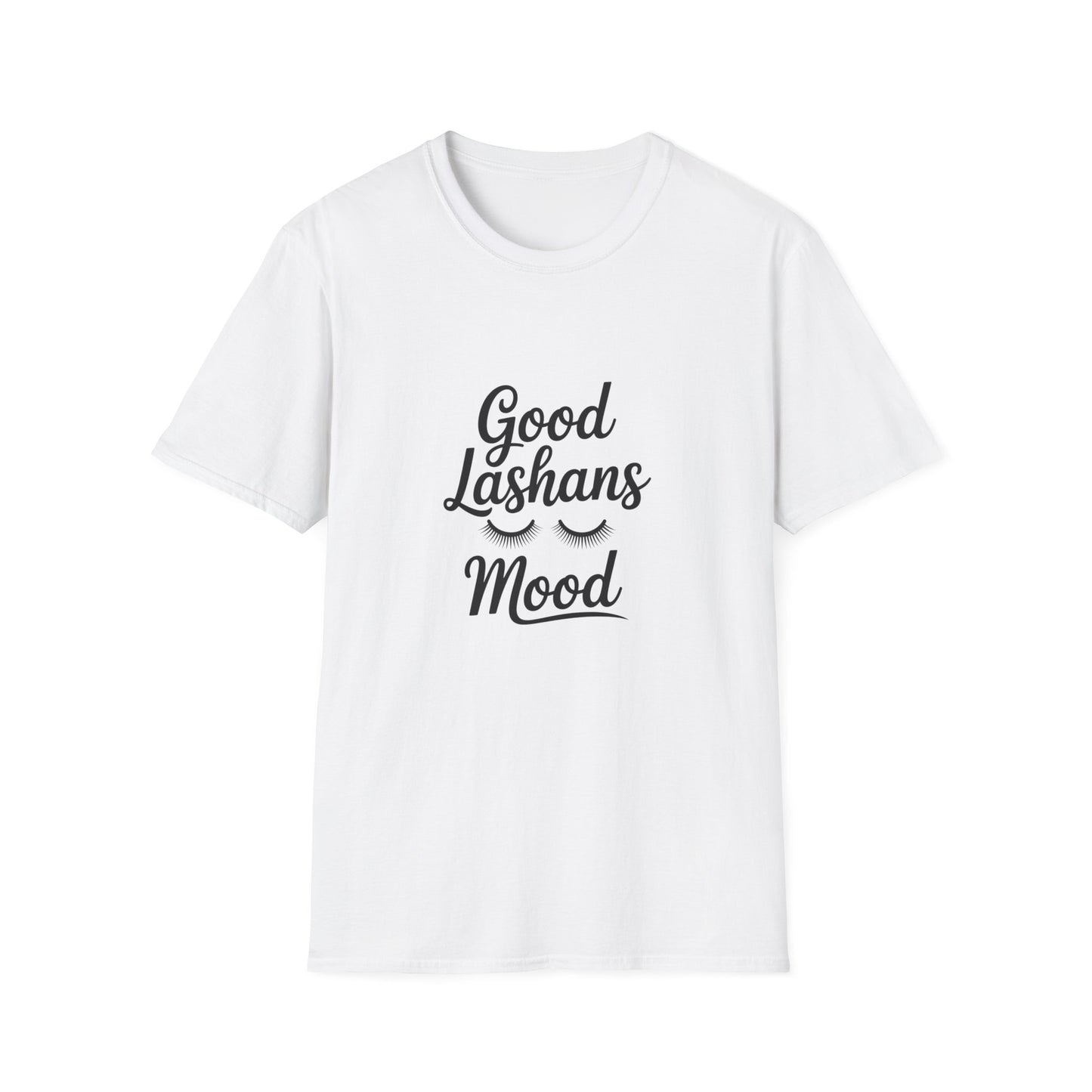 Good Lashes Mood T-Shirt | Chic Eyelash Lover Tee | Perfect Lash Tech Gift | Trendy Beauty Enthusiast & Makeup Artist Top