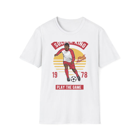 Epic Soccer King T-Shirt - Vintage Football Player Tee for Men & Fans - "Play The Game" Power Design