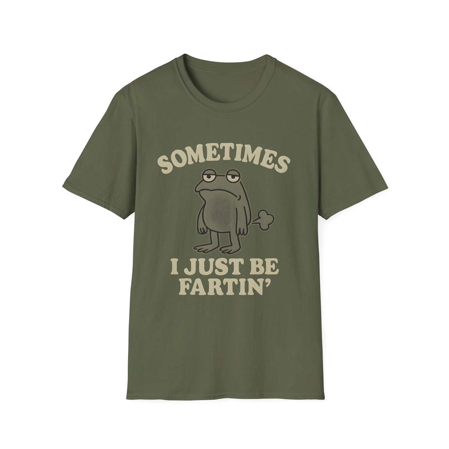 Sometimes I Just Be Fartin’ Funny Frog T-Shirt