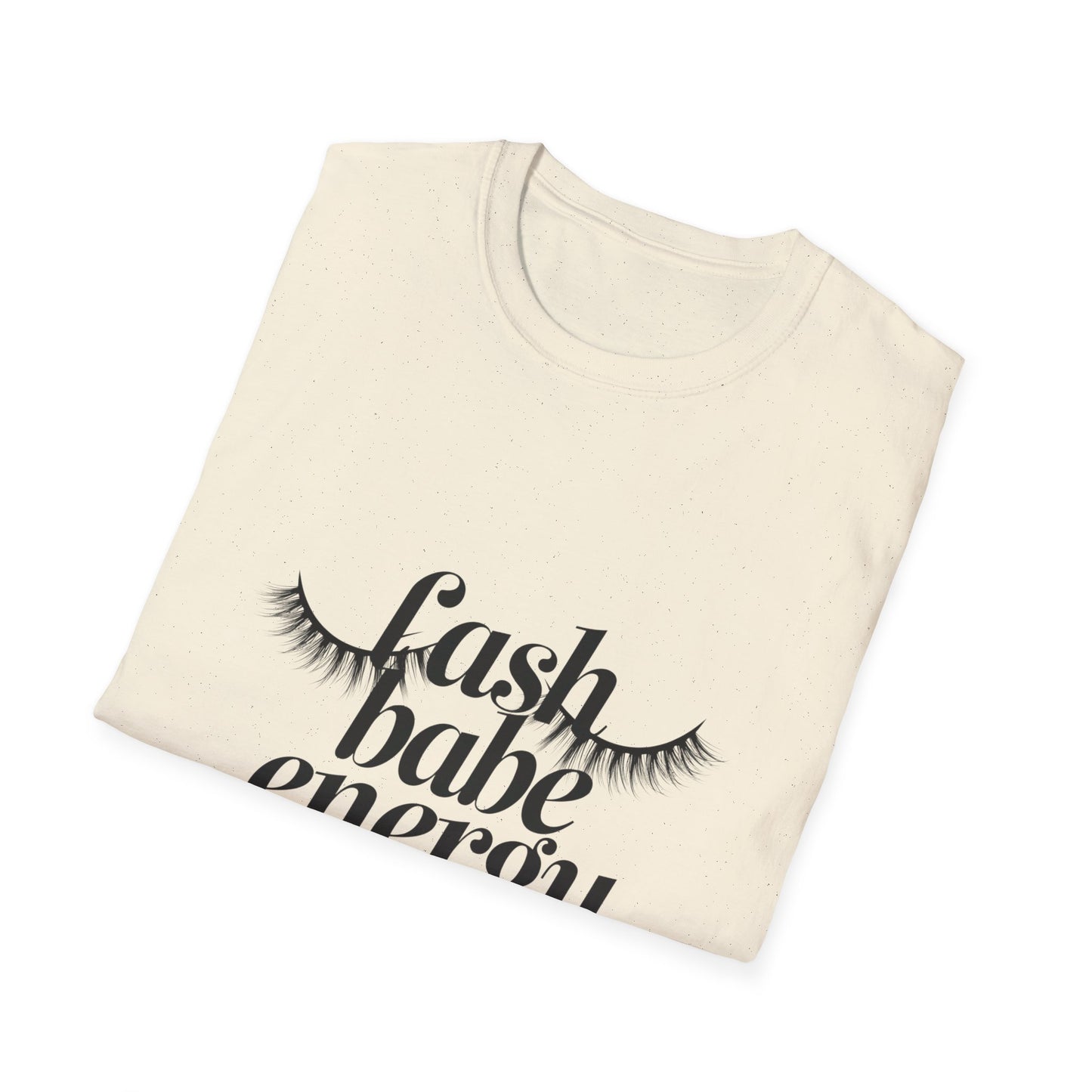 Chic Lash Babe Energy T-Shirt | Empowering Eyelash Lover Tee | Trendy Gift for Lash Techs & Beauty Pros