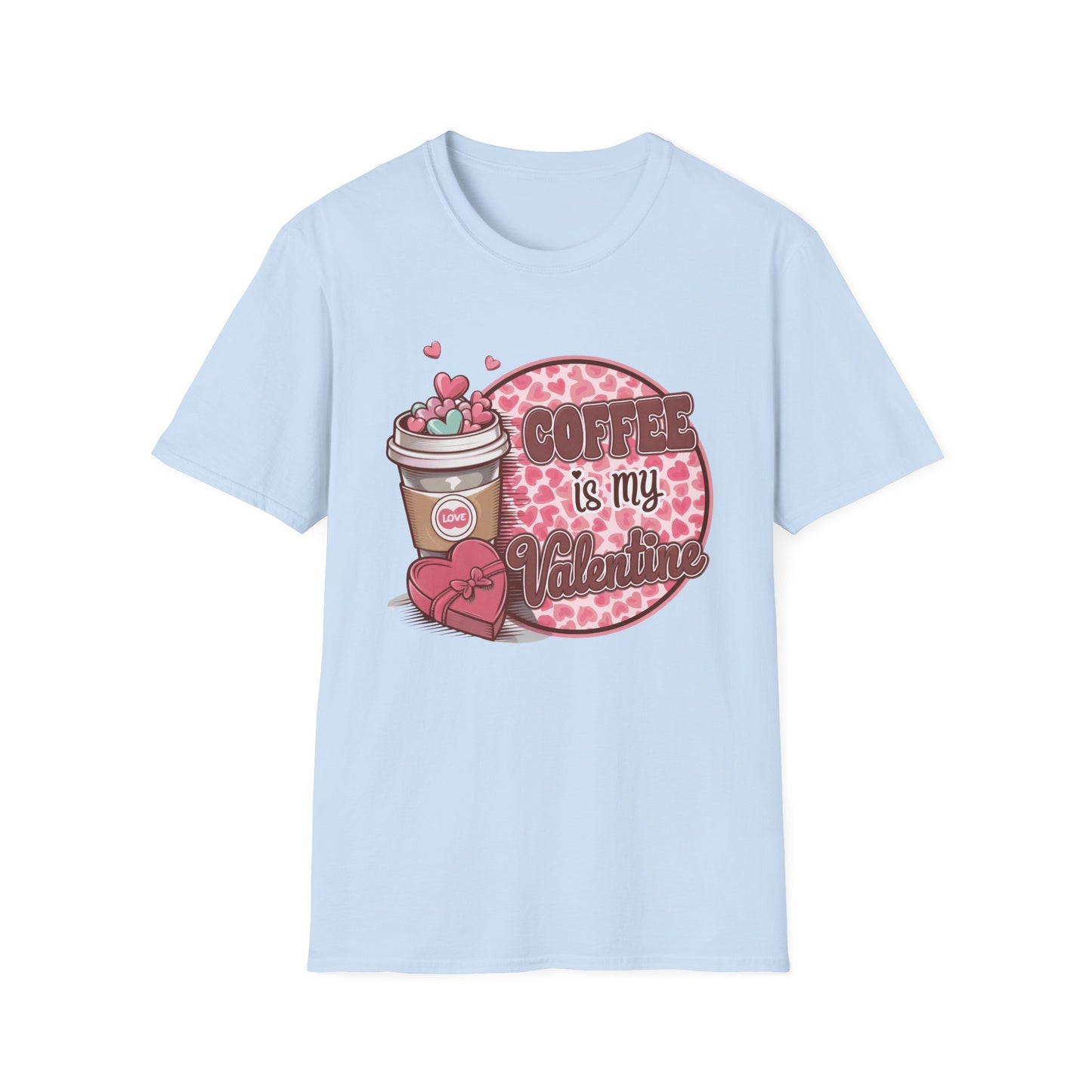 Coffee is My Valentine T-Shirt - Cute Heart Coffee Lover Tee | Adorable Valentine's Day Gift for Her | Trendy Love Design