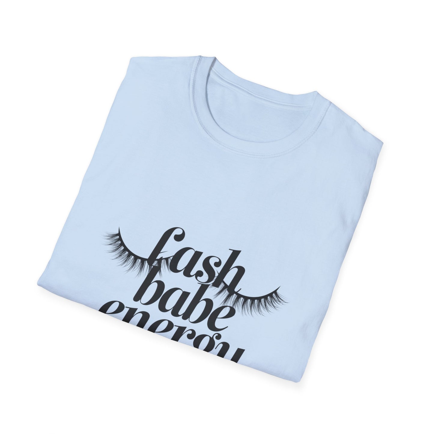 Chic Lash Babe Energy T-Shirt | Empowering Eyelash Lover Tee | Trendy Gift for Lash Techs & Beauty Pros